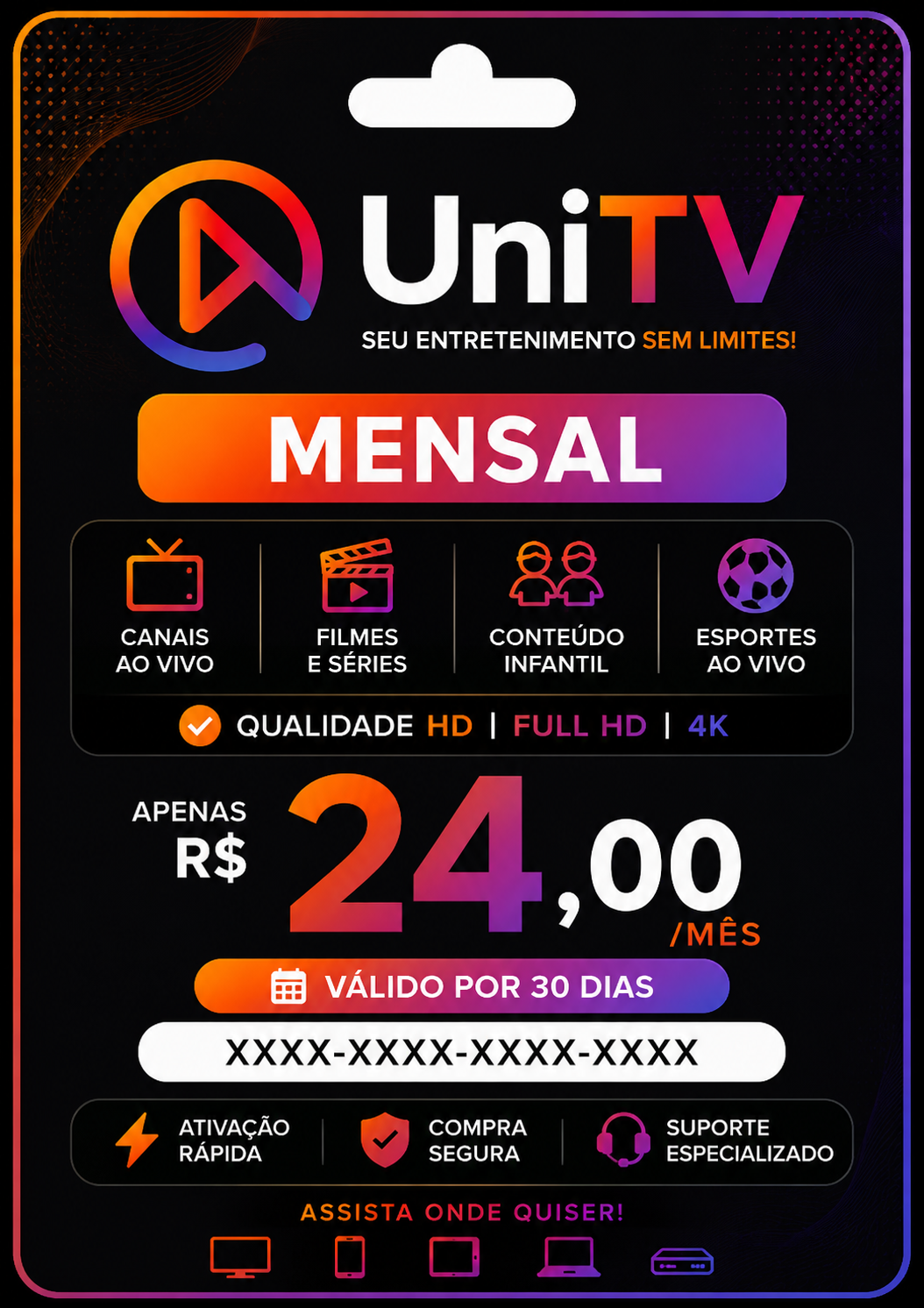 Plano Mensal UniTV - R$ 24,00
